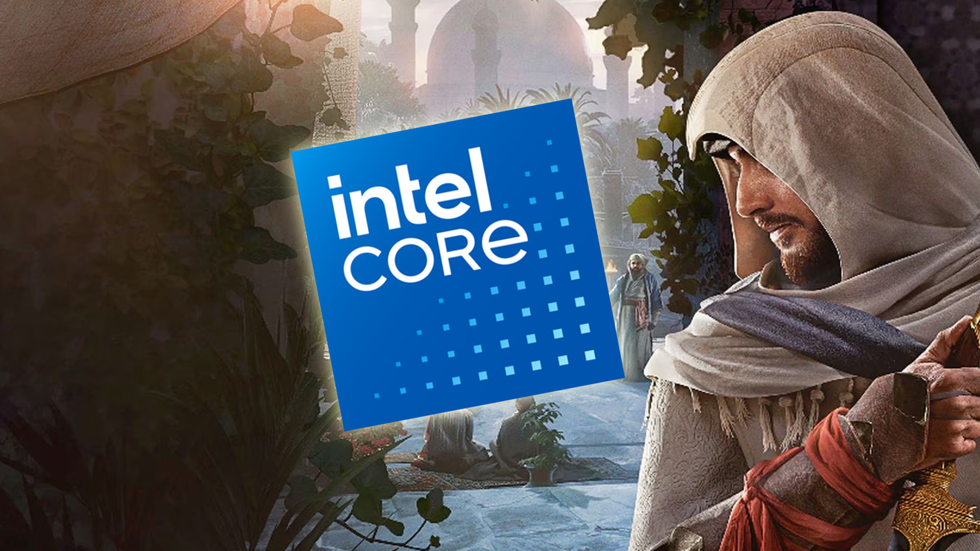 Get a Free Copy of Assassin’s Creed Mirage with Intel CPUs and GPUs | Gametides